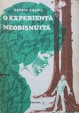O Experienta Neobisnuita - George Anania - Carte Povesti Copii - Editura Ion Creanga 1989 - Limba Romana