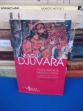 NEAGU DJUVARA - THOCOMERIUS -NEGRU VODA , ED. III-A REVAZUTA , 2011 *, Humanitas