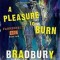A Pleasure to Burn: Fahrenheit 451 Stories