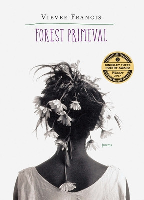 Forest Primeval: Poems foto