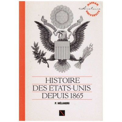 P. Melandri - Histoire des etats-unis depuis 1865 - 130638 foto