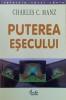 Puterea Eșecului - Charles C. Manz - Psihologie, Dezvoltare Personală, Motivare - Curtea Veche - 2003