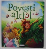 POVESTI ALTFEL , SASE POVESTI CLASICE , TRANSFORMATE IN LECTII DE VIATA SANATOASA! de STEVE MALLMAN , 2015