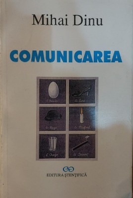 Comunicarea - Mihai Dinu foto