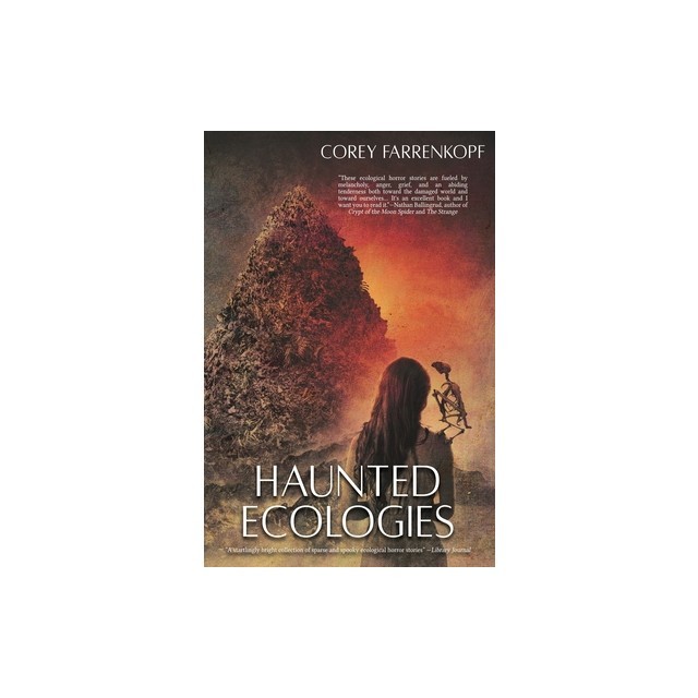 Haunted Ecologies