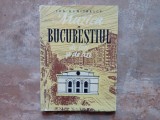 MUZICA IN BUCURESTIUL DE IERI SI DE AZI - Ion Dumitrescu ,1959