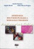 Abordarea Multidisciplinara A Nodulului Tiroidian - Ionela Pascanu, Angela Borda, Radu Neagoe, University Press, 2016, 169 pagini