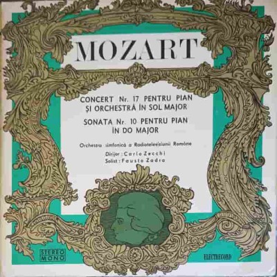 Disc vinil, LP. Concert Nr. 17 Pentru Pian si Orchestra in Sol Major. Sonata Nr. 10 Pentru Pian in Do Major-252328 foto