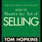 How to Master the Art of Selling