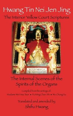 Hwang Tin Nei Jen Jing the Interior Yellow Court Scriptures: The Internal Scenes of the Spirits of the Organs foto