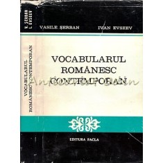 Vocabularul Romanesc Contemporan - Vasile Serban, Ivan Evseev