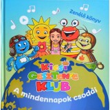 Kicsi Gesztenye Klub - A mindennapok csod&aacute;i - Zen&eacute;lő k&ouml;nyv - Dobr&aacute;dy &Aacute;kos