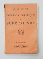 Position Politique du Surrealisme par Andre Breton - Paris, 1935 foto