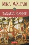 Tanarul Ioannis - Mika Waltari