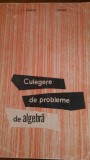 Culegere de probleme de algebra I.Stamate ,I.Stoian 1965