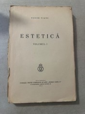 Estetica Volumul I, Tudor Vianu foto