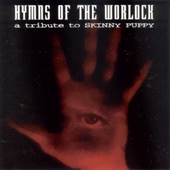 (CD) Hymns Of The Worlock - A Tribute To Skinny Puppy (EX) Electro, Industrial foto