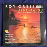 Roy Orbinson - Blue Bayou _ vinyl,LP _ CBS, Germania, 1989, VINIL, Rock