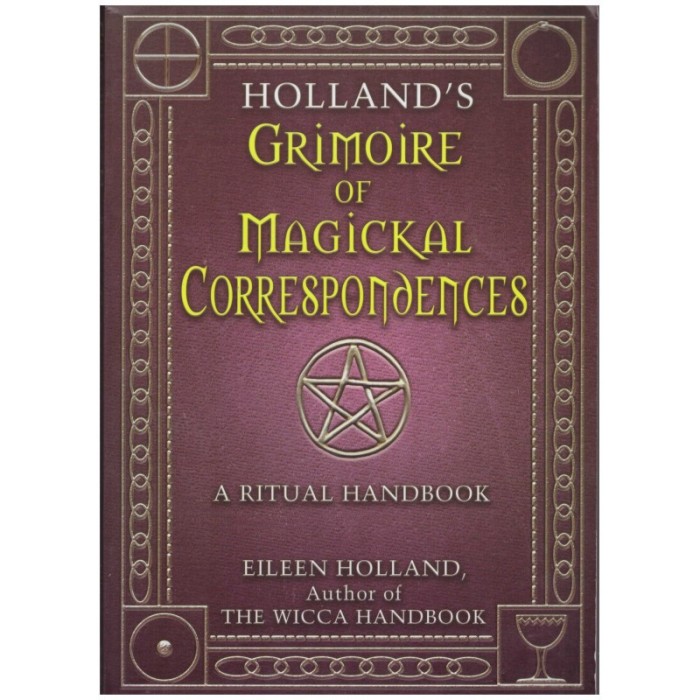 Eileen Holland - Holland&#039;s grimoire of magickal correspondences -