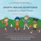 Adam&#039;s Healing Adventures: Gratitude is a Super Power