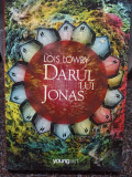 Lois Lowry - Darul lui Jonas (editia 2013)