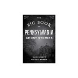 The Big Book of Pennsylvania Ghost Stories