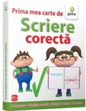 Cumpara ieftin Prima mea carte de scriere corecta/***, Gama