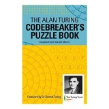 The Alan Turing Codebreaker&#039;s Puzzle Book