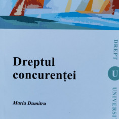 Dreptul Concurentei - Maria Dumitru ,560096