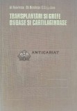 Transplantari si grefe osoase si cartilaginoase - 1975 - Alexandru Radulescu (I57)