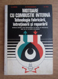 Al. Steflea-Motoare cu combustie interna. Teh. fabricarii, intretinerii si repar, 1977, Didactica si Pedagogica