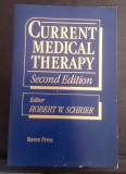Curent medical therapy - Second Edition - Robert W. Schrier