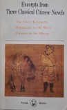 Excerpts from Three Classical Chinese Novels. The Three Kingdom. Pilgrimage to the West. Flowers in the Mirror
