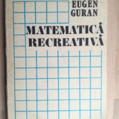 Matematica recreativa- Eugen Guran