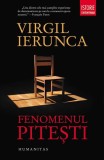 Fenomenul Piteşti - Paperback - Virgil Ierunca - Humanitas