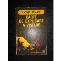 Nicuta Tanase - Carte de explicare a viselor