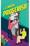 Proscrisii - S.E. Hinton