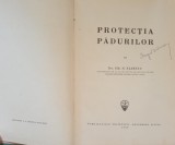 PROTECTIA PADURILOR - GR.N. ELIESCU - PROGRESUL SILVIC, ED. 1940