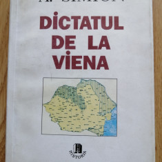 A. Simion - Dictatul de la Viena - Editura: Albatros : 1996