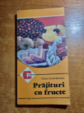 Carte de bucate - prajituri cu fructe - din anul 1986