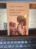 Suflet și cultură tradițională la rom&acirc;ni - Nicolae Cojocaru