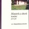 MANASTIRILE SI SCHITURILE ROMANIEI PAS CU PAS VOL.2: MITROPOLIA MOLDOVEI SI A BUCOVINEI)-VASILE DUMITRACHE-264713