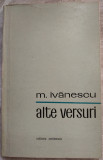 (MIRCEA) M. IVANESCU - ALTE VERSURI (editia princeps, 1972) [DEDICATIE/AUTOGRAF]
