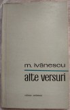 (MIRCEA) M. IVANESCU - ALTE VERSURI (editia princeps, 1972) [DEDICATIE/AUTOGRAF]