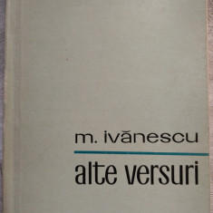 (MIRCEA) M. IVANESCU - ALTE VERSURI (editia princeps, 1972) [DEDICATIE/AUTOGRAF]