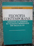 A. BOBOC - FILOSOFIA CONTEMPORANA. ORIENTARI SI TENDINTE IN FILOSOFIA NEMARXISTA