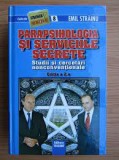 Emil Strainu - Parapsihologia si serviciile secrete. Studii si cercetari nonconventionale