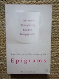 The Penguin Dictionary of Epigrams by Mark J. Cohen