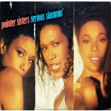 Vinil Pointer Sisters &lrm;&ndash; Serious Slammin&#039; NOU -SIGILAT - (M)