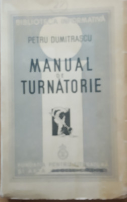1939 MANUAL DE TURNATORIE Petru Dumitrascu - inclusiv Turnatoria de Arta foto
